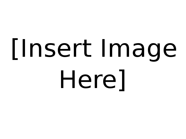 640px--Insert_image_here-.svg 640px--Insert_image_here-.svg